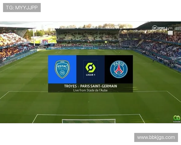 法甲第34轮巴黎圣日耳曼迎战欧塞尔争夺关键胜利锁定冠军前景